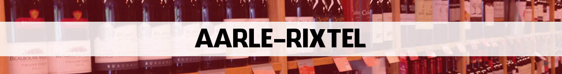 wijn bestellen en bezorgen Aarle-Rixtel